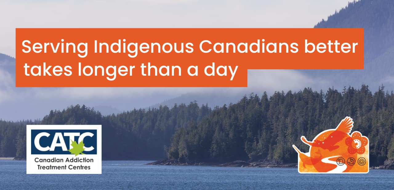 Serving Indigenous Canadians better takes longer than a day