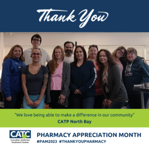 Thank you CATP North Bay pharmacy team
