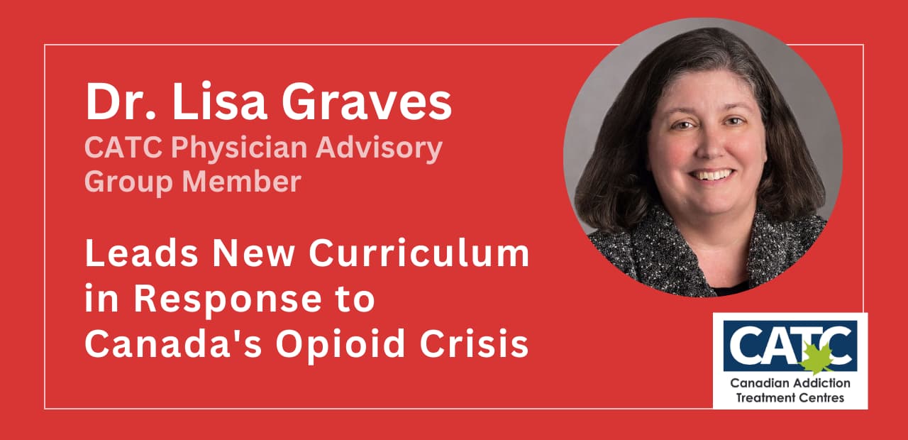 Dr. Lisa Graves leads new curriculum in response to Canada's opioid crisis