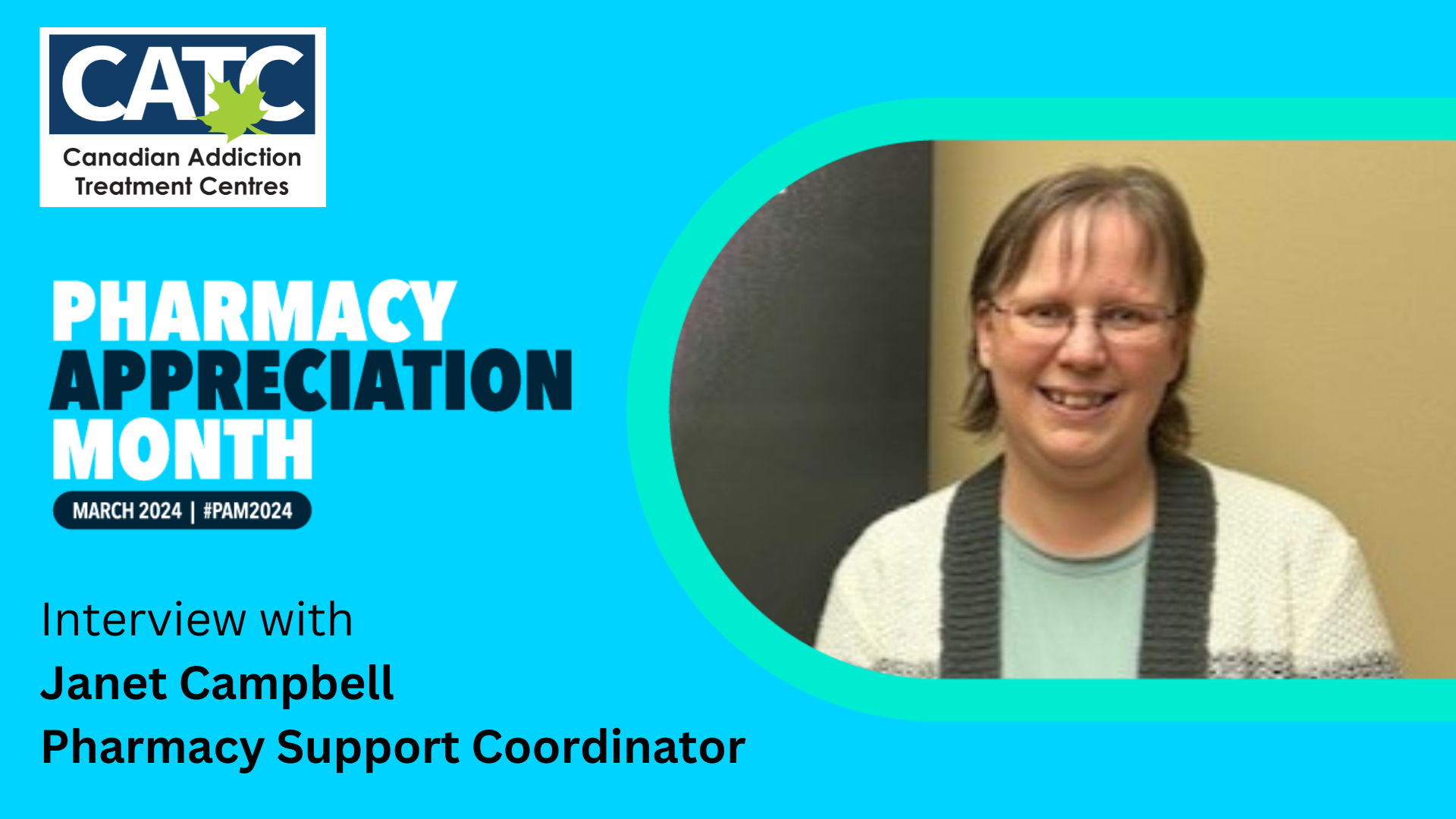 Interview with Janet Campbell during pharmacy appreciation month